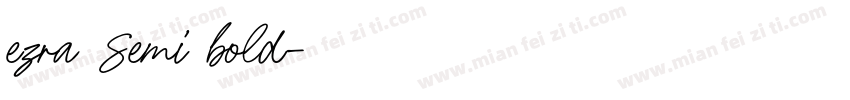 ezra Semi bold字体转换